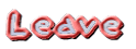 Leave